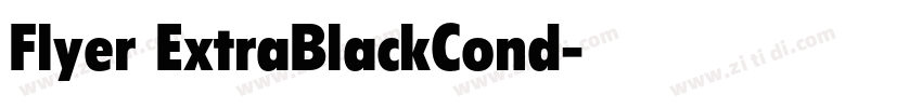 Flyer ExtraBlackCond字体转换
